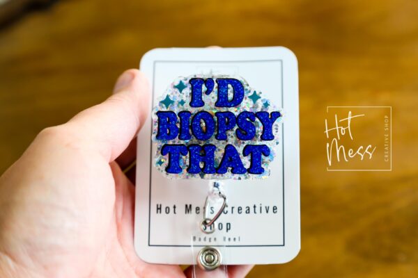 I'd biopsy that Badge Reel, Oncology Badge Reel, Nurse ID Holder, cancer awareness, chemo nurse badge. dermatology badge