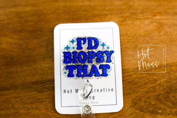 I'd biopsy that Badge Reel, Oncology Badge Reel, Nurse ID Holder, cancer awareness, chemo nurse badge. dermatology badge