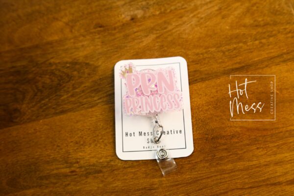 PRN Princess Badge Reel, Retractable Acrylic Badge Reel, Nurse Gift, Office ID Holder, Custom Badge Reel, caffeine po q4h prn