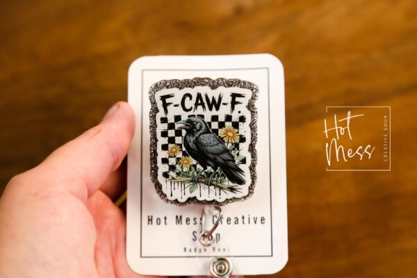 F-caw-F, Funny Badge reel, RN ID Holder, Retractable Acrylic Badge Reel, Nurse Gift, Night Shift