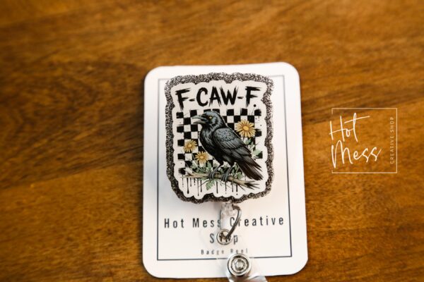F-caw-F, Funny Badge reel, RN ID Holder, Retractable Acrylic Badge Reel, Nurse Gift, Night Shift
