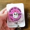 I do not feel bonita, I feel Stressita Funny Badge Reel, Retractable Acrylic Badge Reel, Nurse Gift, Office ID Holder, Custom Badge Reel