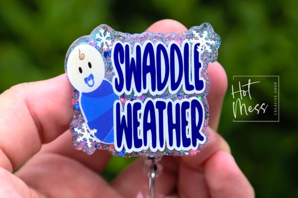Swaddle Weather Badge Reel, Christmas Badge Reel, Funny Badge Reel, Retractable ID Holder, Interchangeable, L&D Nurse, NICU