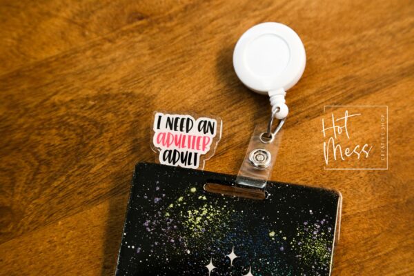 il_fullxfull.7287236899_gi4c Badge Topper, badge accessories. Nurse ID Accessory, I need an Adultier Adult