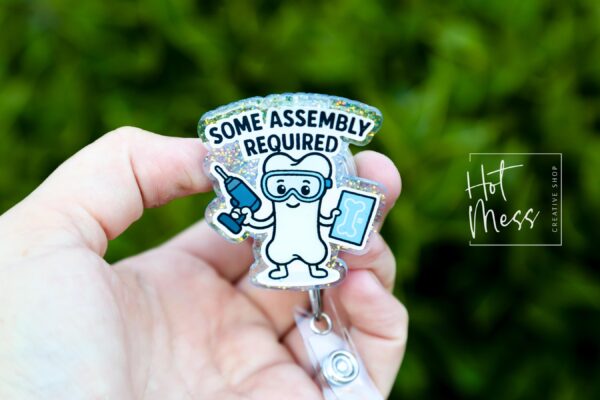 Some Assembly Required Badge Reel, Ortho Staff, OR Nurse ID Holder, Retractable Acrylic Badge Reel, Stocking Stuffer
