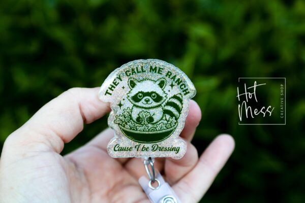 They call me Ranch Funny Badge reel, ID Lanyard, Retractable Acrylic Badge Reel, Nurse Gift, Night Shift, dark humor gift, Stocking Stuffer