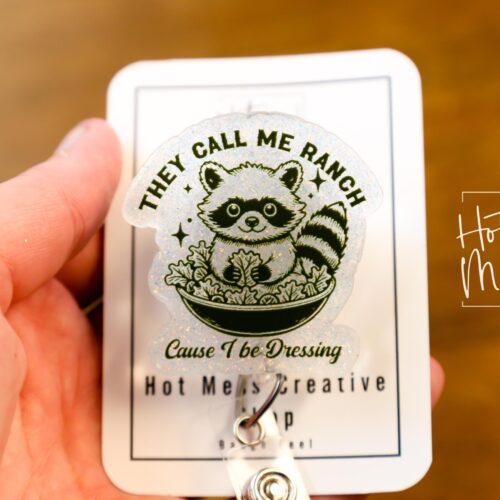 il_fullxfull.7300145862_216a They call me Ranch Funny Badge reel, ID Lanyard, Retractable Acrylic Badge Reel, Nurse Gift, Night Shift, dark humor gift, Stocking Stuffer