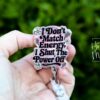 I don't Match Energy Funny Badge Reel, RN ID Holder, Retractable Acrylic Badge Reel, Nurse Gift, Night Shift, Audacity