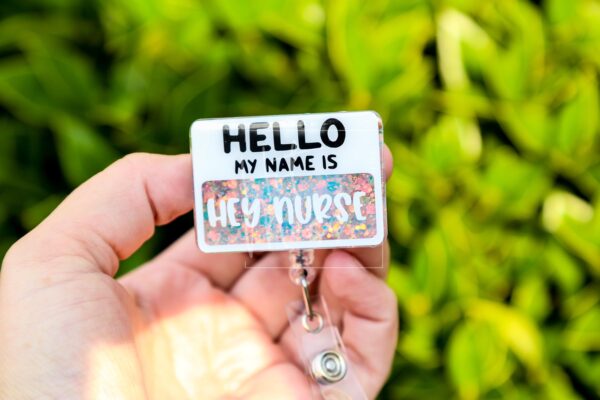 Hey Nurse Badge Reel, ID Lanyard, Nurse Badge Reel, Stocking Stuffer