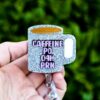 caffeine po q4h prn Coffee Cup Funny Badge Reel, Gift for Nurse, Nurse Retractable ID Holder, Interchangeable, Glitter Badge Reel