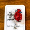 No Pulse no Problem ID Holder Cardiologist Badge Reel, Nurse Badge Reel, Retractable id Holder, Interchangeable