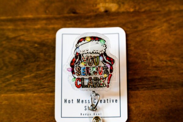 Christmas Badge Reel, You Serious Clark, Nurse Badge Reel, Retractable ID Holder, Interchangeable, Glitter Badge Reel, Stocking Stuffer