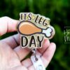 il_fullxfull.7357524804_ik7t It's Leg Day Badge Reel, Thanksgiving Badge Reel, Turkey ID Holder, Interchangeable badge reel