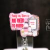 Pink Hang on there is no need to bleed Badge Reel, Funny Badge Reel, Labor and Delivery ID Holder, Retractable Acrylic Badge, Nurse Gift