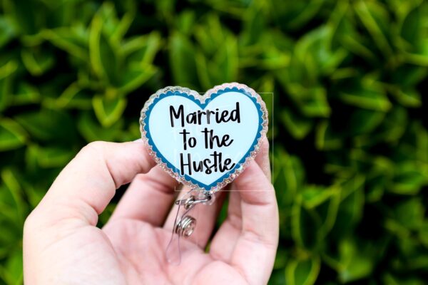 Married to the hustle Badge Reel, Life of a Show Girl, Interchangeable Badge Reel, Custom ID Holder, Stocking Stuffer