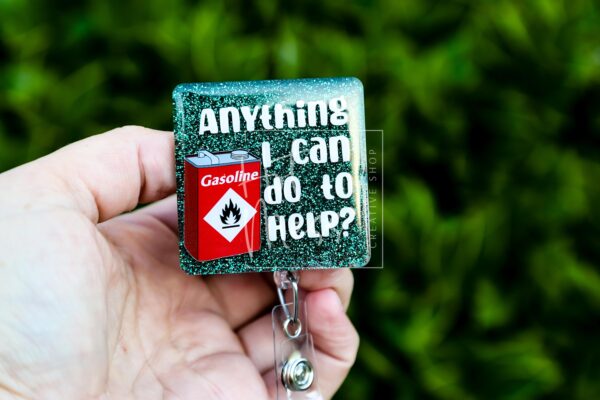 Anything I can do to help? Funny Badge Reel, RN ID Holder, Nurse Gift, Night Shift, Paramedic gift, Office Worker