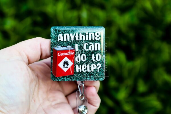Anything I can do to help? Funny Badge Reel, RN ID Holder, Nurse Gift, Night Shift, Paramedic gift, Office Worker