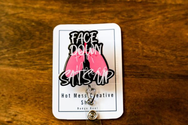 Funny Badge Reel, No Glitter Nurse Badge Reel, Respiratory Therapist Badge Reel, Face Down Sats Up ID Holder, ICU Nurse, Retractable Badge