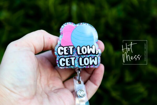 Labor and Delivery Badge Reel, Get Low Badge Reel, Retractable Badge Reel, Interchangeable Badge, L&D, Peanut Ball