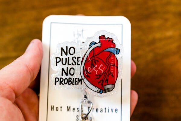 No Pulse no Problem ID Holder Cardiologist Badge Reel, Nurse Badge Reel, Retractable id Holder, Interchangeable
