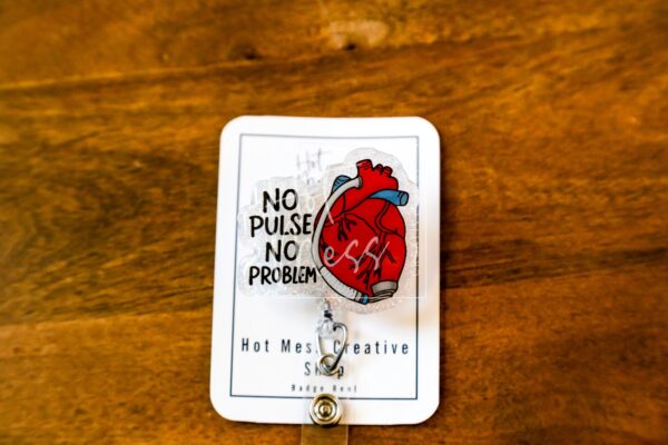 No Pulse no Problem ID Holder Cardiologist Badge Reel, Nurse Badge Reel, Retractable id Holder, Interchangeable
