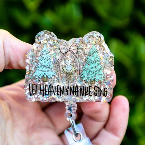 Let Heaven and Nature Sing Badge Reel, Christmas Badge Reel, Nurse Badge Reel, Retractable ID Holder, Interchangeable, Glitter Badge Reel