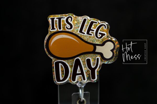 il_fullxfull.7405444987_or88 It's Leg Day Badge Reel, Thanksgiving Badge Reel, Turkey ID Holder, Interchangeable badge reel
