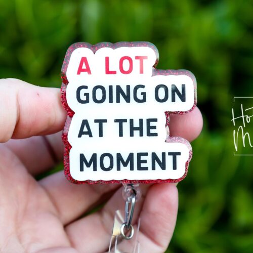 A Lot Going on at the Moment Badge Reel, Midnights, Retractable Badge Reel, Interchangeable Badge Reel, Funny Badge Reel