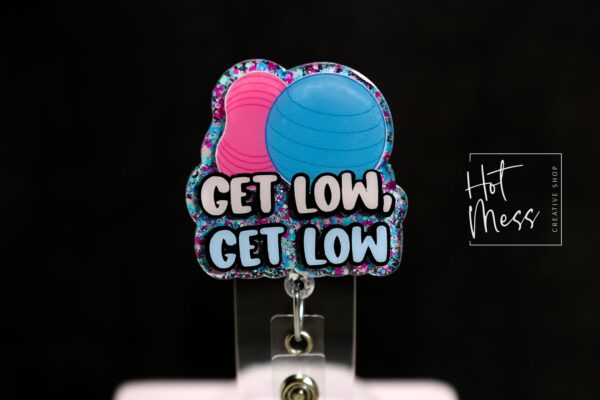 Labor and Delivery Badge Reel, Get Low Badge Reel, Retractable Badge Reel, Interchangeable Badge, L&D, Peanut Ball