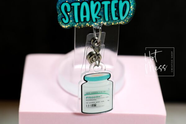 Witty Labor & Delivery Nurse Badge Reel - Let's get this party started, Pitocin Retractable, Interchangeable, Glitter Customizable ID Holder