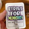 Strive for Mediocrity, Custom Badge Reel, RN id Holder, Retractable Acrylic Nurse Gift, Funny Lanyard